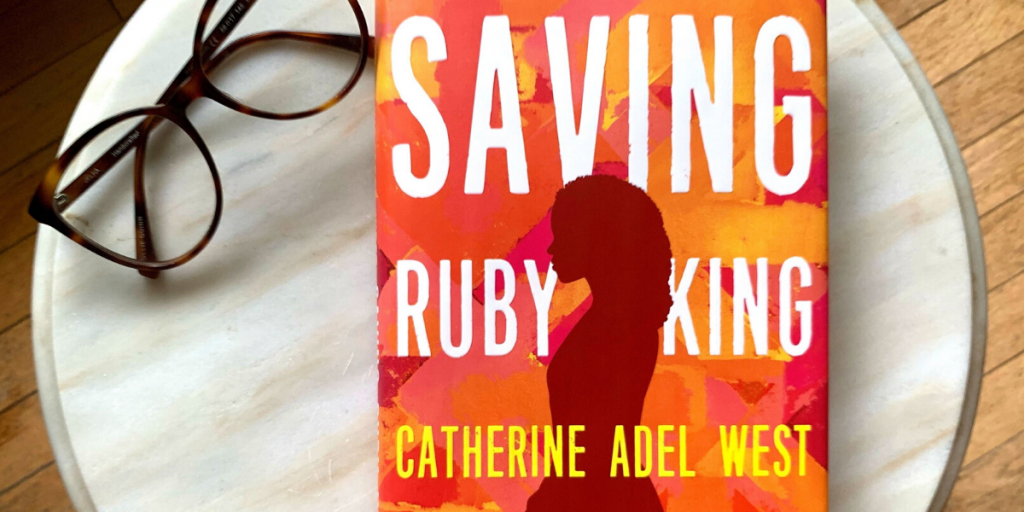 #ReadWithBookClubbish: Saving Ruby King by Catherine Adel West