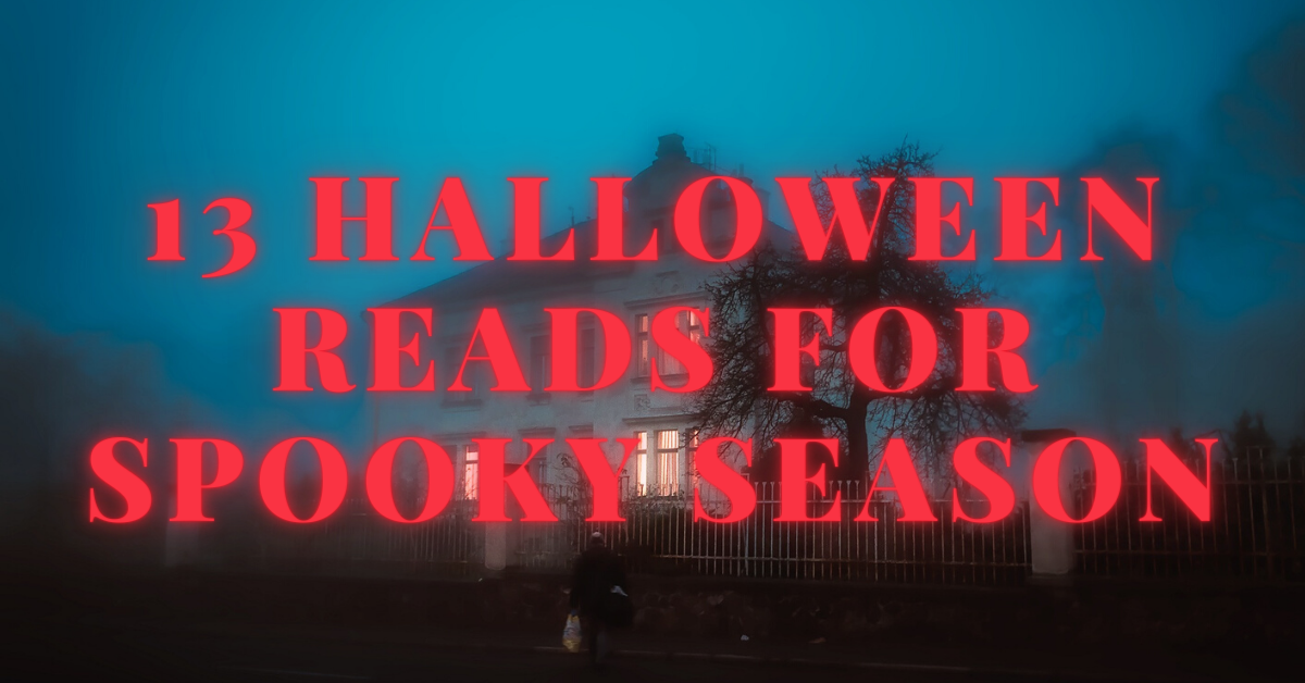 13 Halloween Reads for Spooky Season