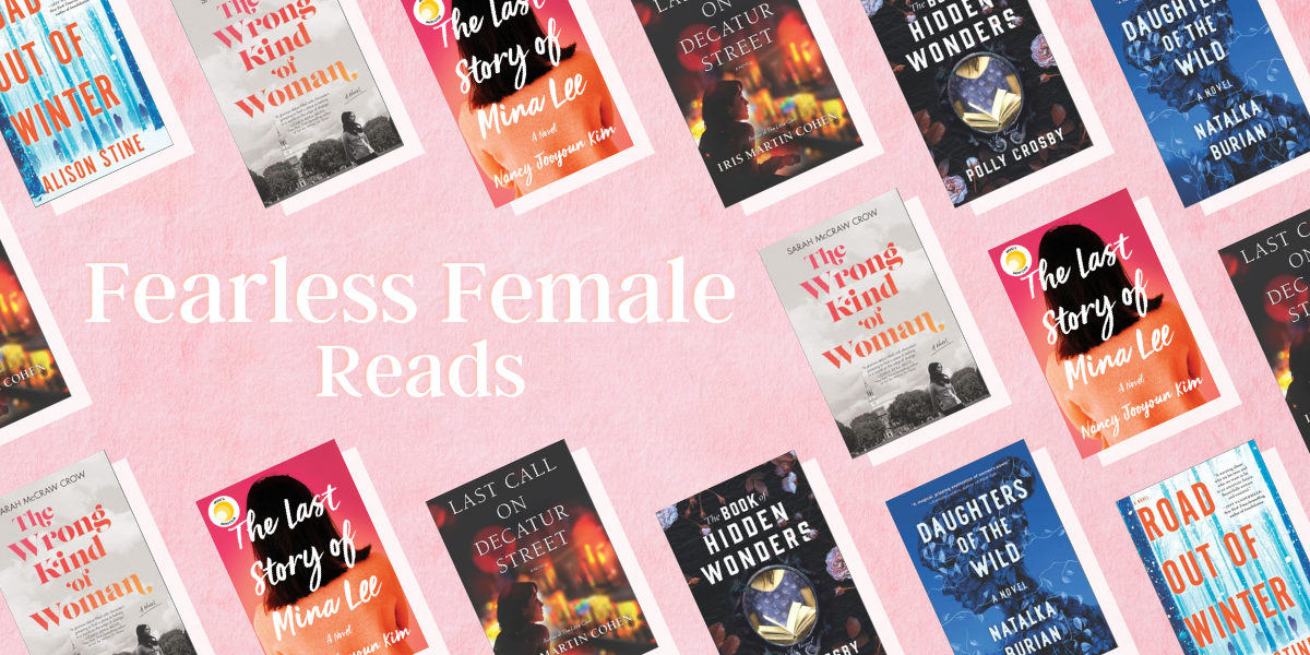 7 Books Featuring Fearless Females