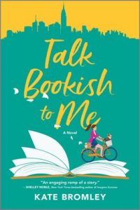 Talk Bookish to Me by Kate Bromley
