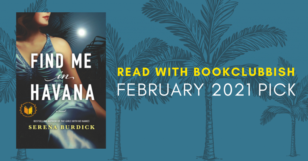 February 2021 Pick: Find Me in Havana by Serena Burdick