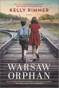 The Warsaw Orphan by Kelly Rimmer