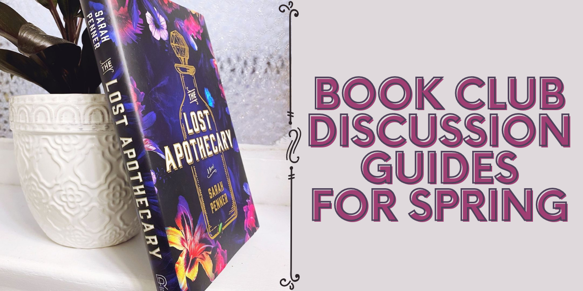 Our Top Discussion Guides for Your Book Club This Spring!