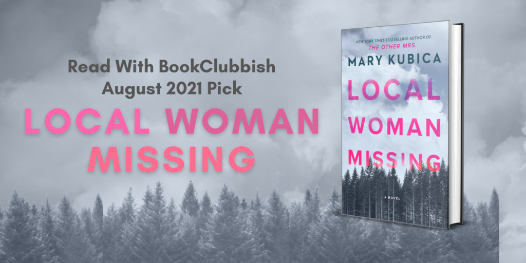 August 2021 Pick: Local Woman Missing by Mary Kubica
