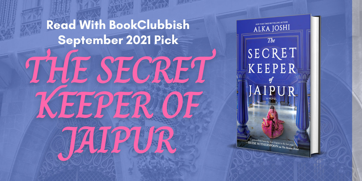 Read With BookClubbish September 2021 Pick: The Secret Keeper of Jaipur by Alka Joshi