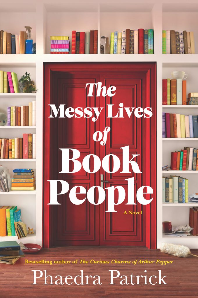 The Messy Lives of Book People by Phaedra Patrick Discussion Guide