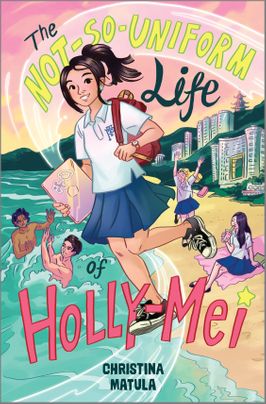 The Not-So-Uniform Life of Holly-Mei Discussion Guide