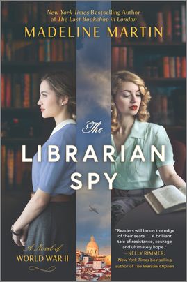 The Librarian Spy by Madeline Martin