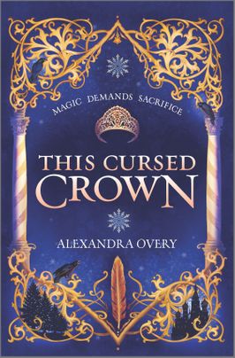 The Cursed Crown by Alexandra Overy