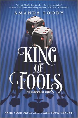 King Of Fools by Amanda Foody