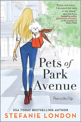 Pets of Park Avenue by Stefanie London