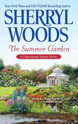 The Summer Garden by Sherryl Woods