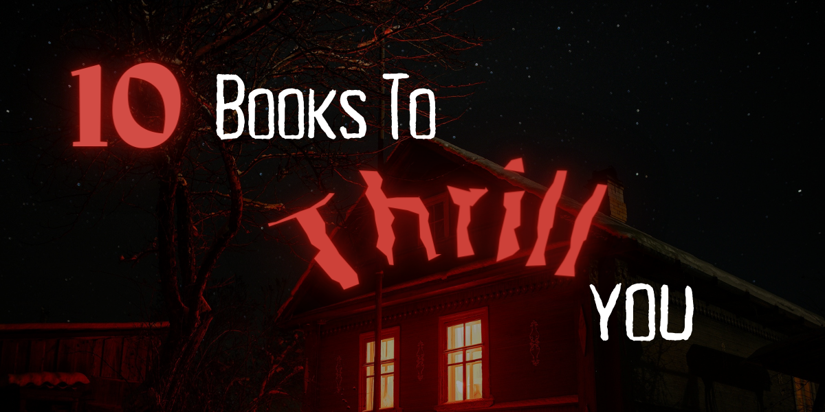 10 Books To Thrill You This Halloween