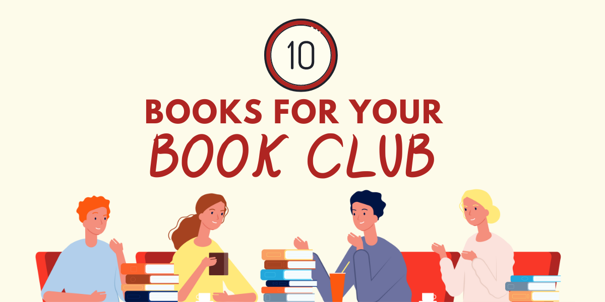 10 Books For Your Book Club
