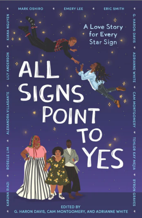 All Signs Point to Yes by g. haron davis, Cam Montgomery, and Adrianne White