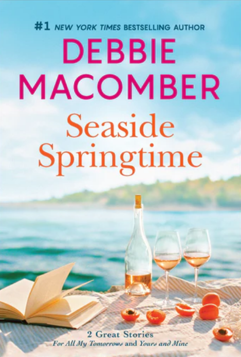 Seaside Springtime by Debbie Macomber and Brenda Novak
